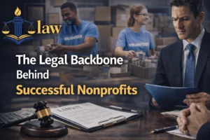 The Legal Backbone Behind Successful Nonprofits